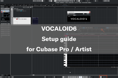 VOCALOID6 Setup guide for Cubase Pro / Artist