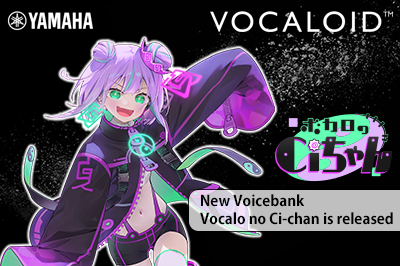 New Product “VOCALOID6 Voicebank Vocalo no Ci-chan” is released