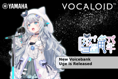 New Product “VOCALOID6 Voicebank Uge” is released